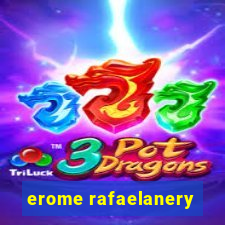 erome rafaelanery